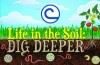 Life in the Soil - Dig Deeper
